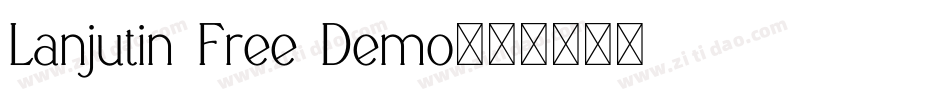 Lanjutin Free Demo字体转换